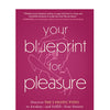 Your Blueprint for Pleasure - The 5 Erotic Types
