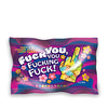 Fuck You You Fucking Fuck 3 oz Bag