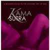 Kama Sutra Modern Guide to the Ancient Art of Sex by Nitya Lacroix