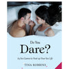 Do You Dare