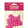 Bad Bitch Sticker