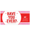 Have You Ever Coupon Book
