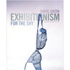 Exhibitionism For the Shy