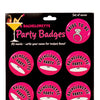 Bachelorette Party Badges - Pack of 7