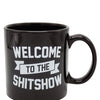 Attitude Mug Welcome to the Shit Show