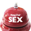 Ring for Sex Table Bell