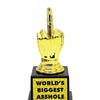 World's Biggest Asshole Trophy