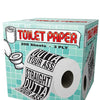 Straight Outta Your Ass Toilet Paper