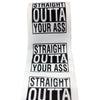 Straight Outta Your Ass Toilet Paper