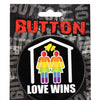 3" Button Female - Love Wins