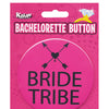 Bachelorette Button - Bride Tribe