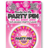 Bride to Be Wearable Party Pin Game