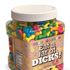 Eat a Jar of Dicks - 2 lb Jar