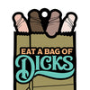 Wood Rocket Eat A Bag Of Dicks Air Freshener - Banana