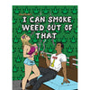 Wood Rocket I Can Smoke Weed Out of That Coloring Book